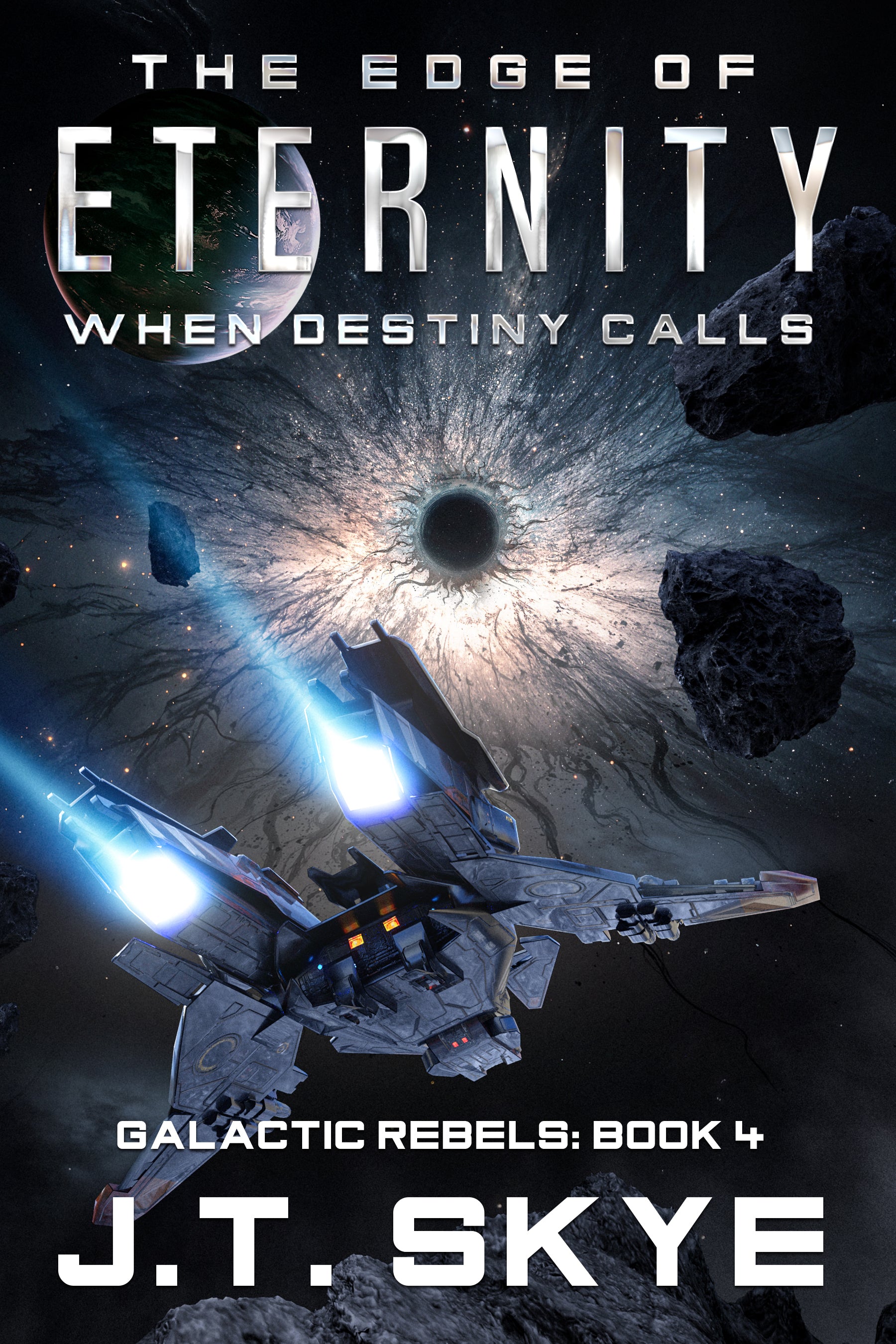 Edge of Eternity: When Destiny Calls - A Military Science Fiction Space Opera of Galactic War