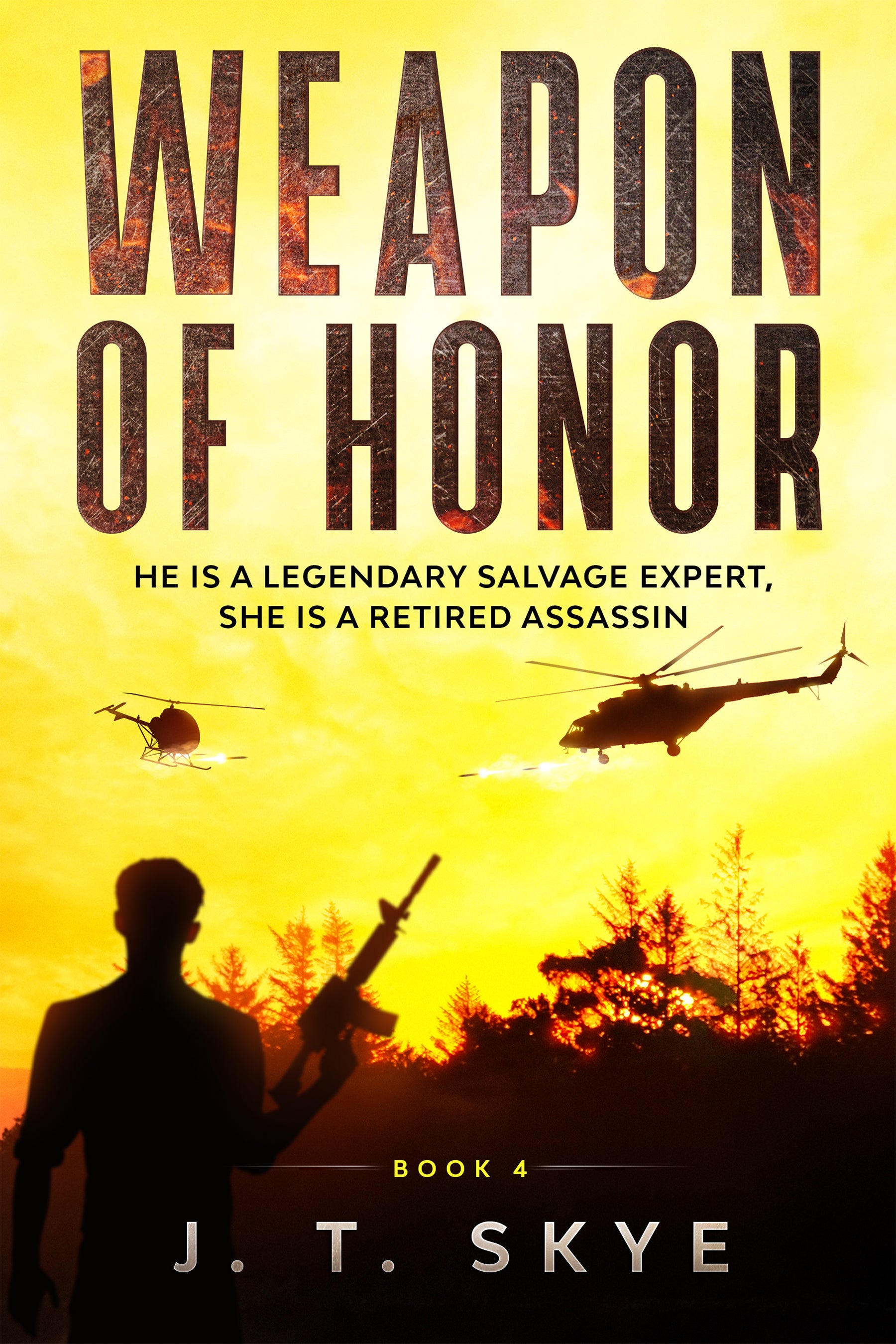 Weapon of Honor: He is a legendary salvage expert, she is a retired assassin - Super-fast, action adventure, thriller, flying & espionage